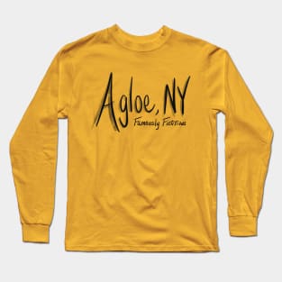 Agloe, NY - Famously Fictitious Long Sleeve T-Shirt